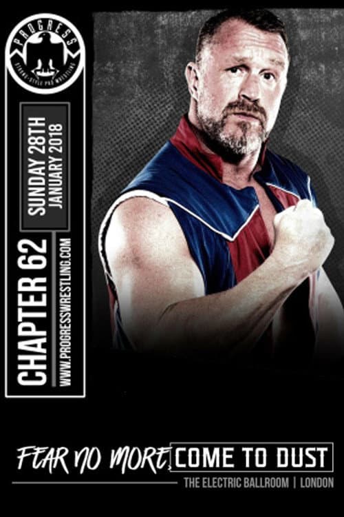 Poster for PROGRESS Chapter 62: Fear No More, Come To Dust
