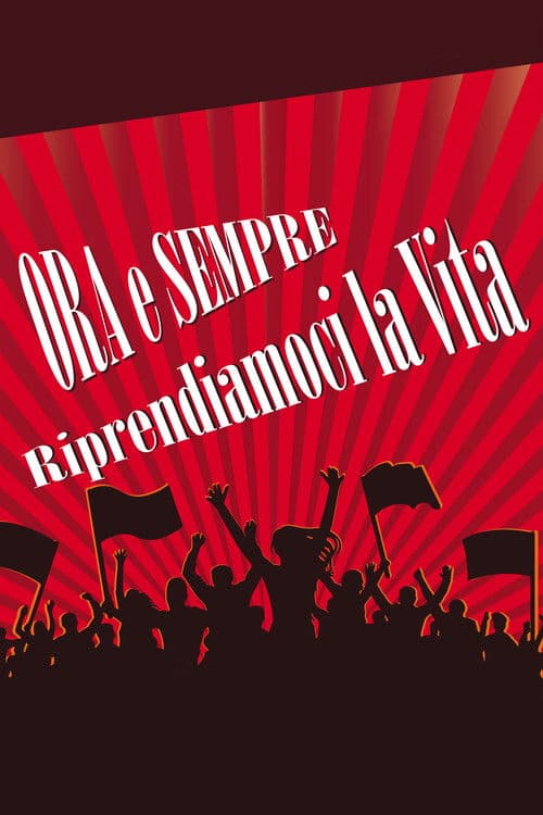 Постер до фільму «Now and Forever Time to Reclaim Life»