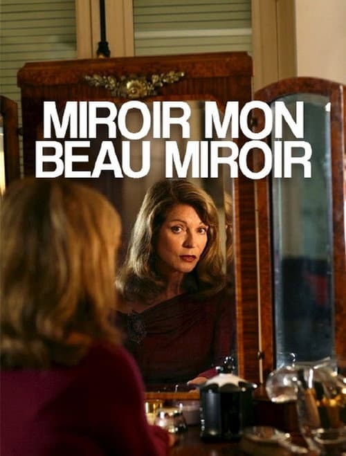 Poster for Miroir, mon beau miroir