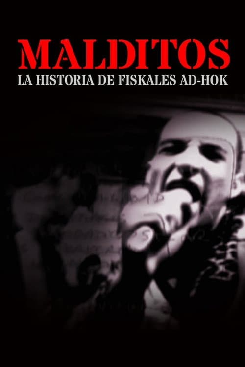 Poster for Malditos, la historia de Fiskales Ad-Hok