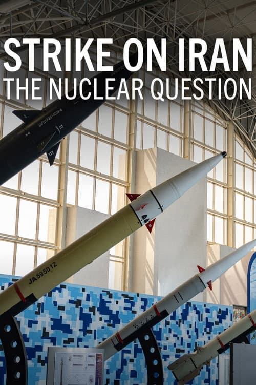 Poster for Strike on Iran: The Nuclear Question
