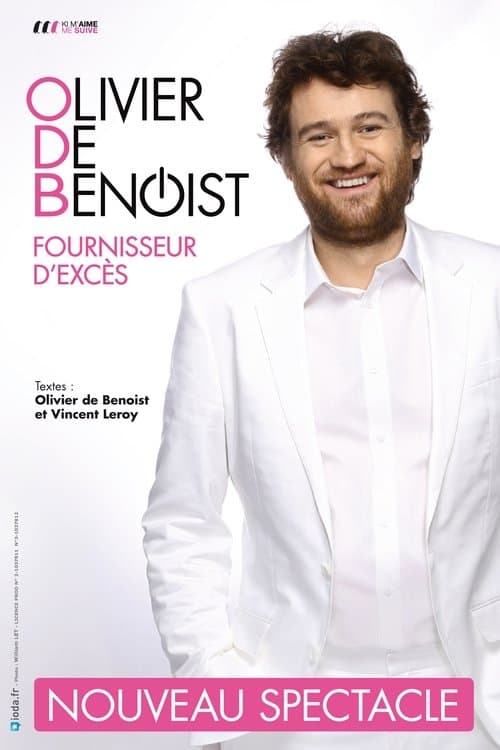 Poster for Olivier de Benoist - Fournisseur d'excès