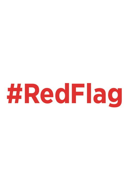 Poster for #RedFlag