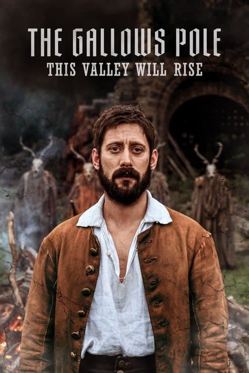 Poster for The Gallows Pole: This Valley Will Rise