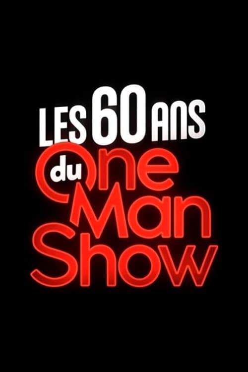 Poster for Les 60 ans du one-man-show