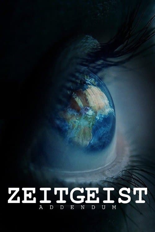 Poster for Zeitgeist: Addendum