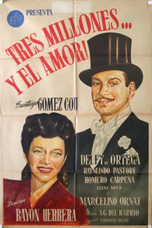 Poster for Tres millones... y el amor