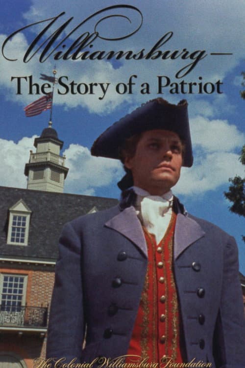 Постер до фільму «Williamsburg: The Story of a Patriot»