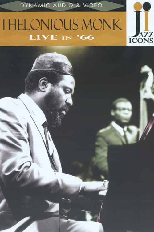 Постер до фільму «Jazz Icons: Thelonious Monk Live in '66»