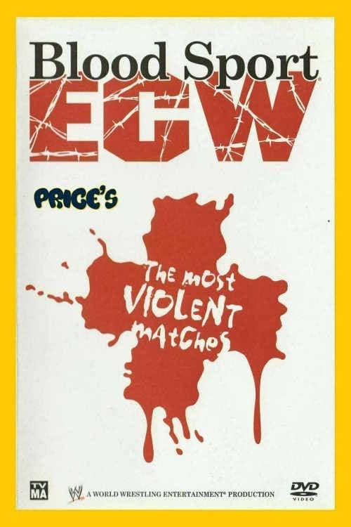 Poster for WWE: Blood Sport ECW - The Most Violent Matches