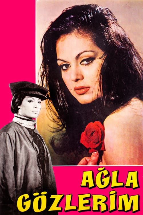 Poster for Ağla Gözlerim