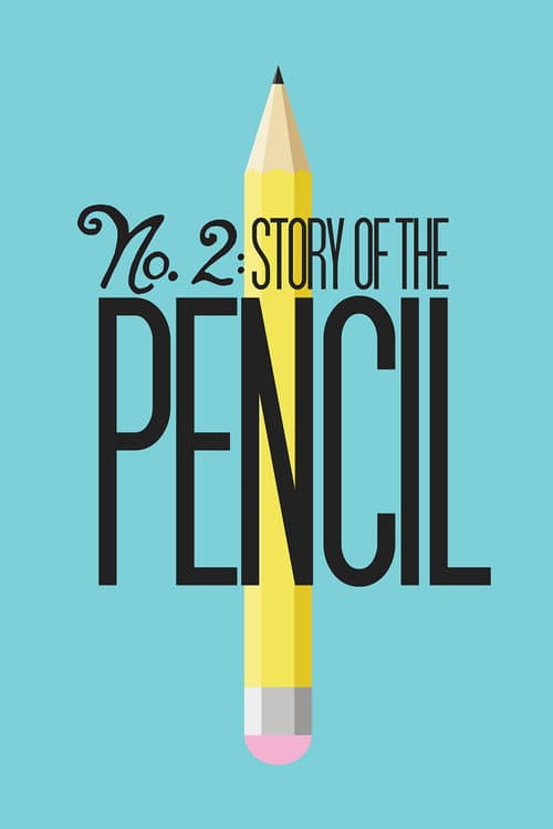Poster for No. 2: Story of the Pencil