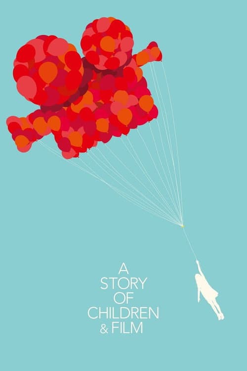 Poster for A Story of Children and Film