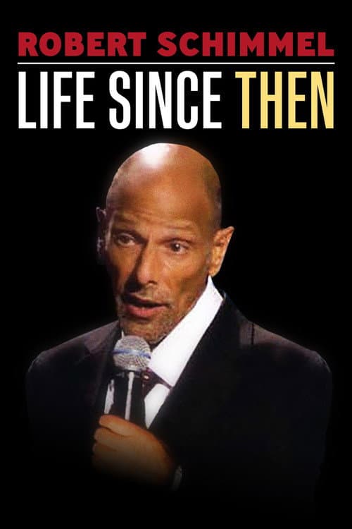 Poster for Robert Schimmel: Life Since Then