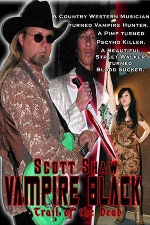 Poster for Vampire Black: Trail of the Dead