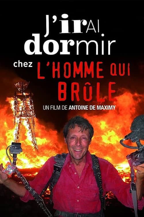 Постер до фільму «J'irai dormir chez l'homme qui brûle»