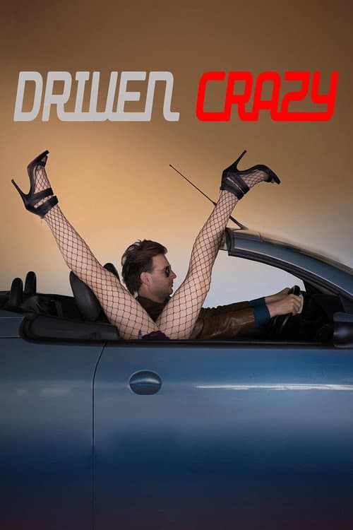 Poster for Driven Crazy