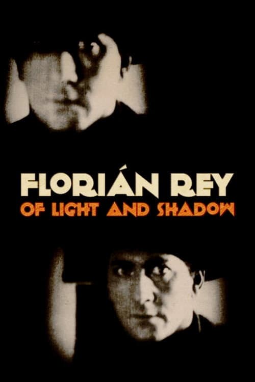 Poster for Florián Rey: Of Light and Shadow