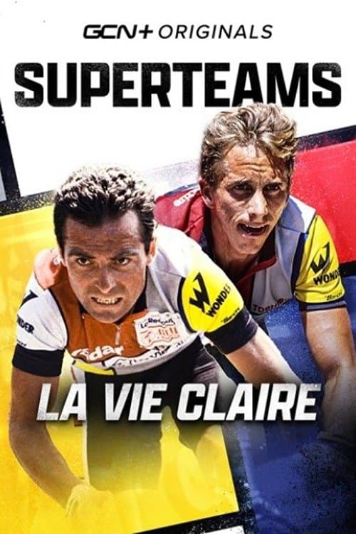 Poster for Superteams: La Vie Claire