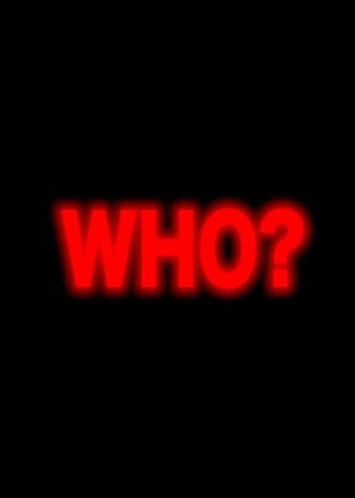 Poster for Who?