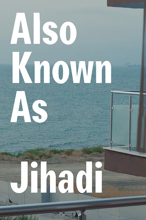 Poster for Also Known as Jihadi