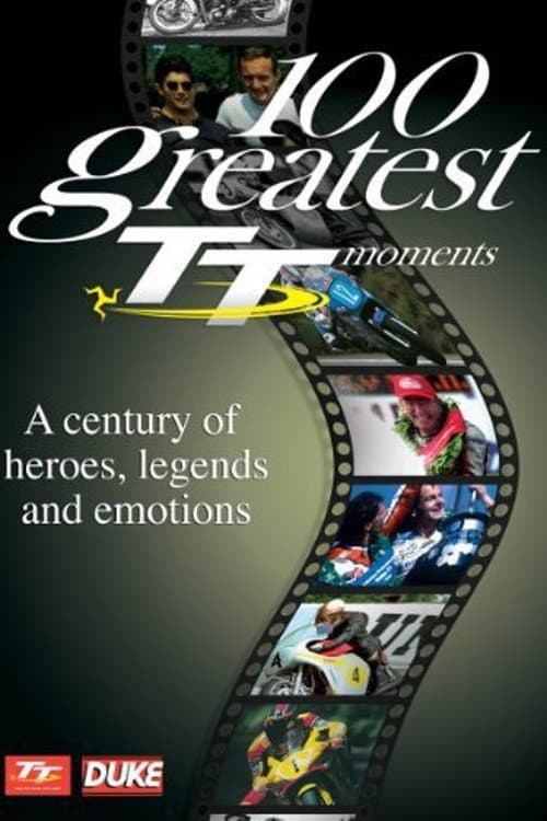 Poster for 100 Greatest TT Moments