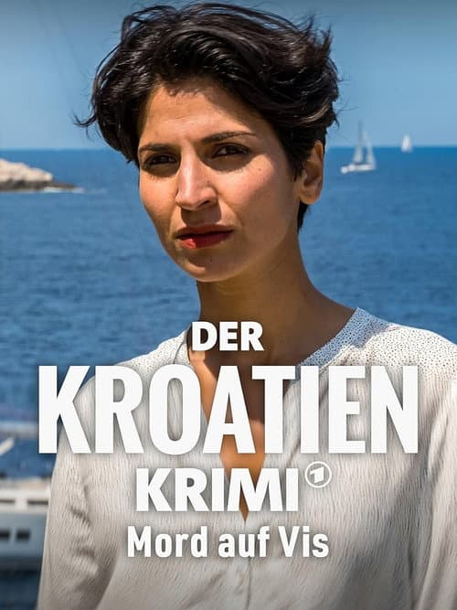 Poster for Der Kroatien-Krimi: Mord auf Vis