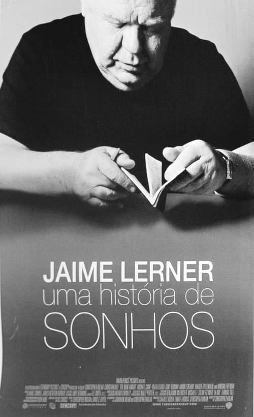 Poster for Jaime Lerner - Uma História de Sonhos
