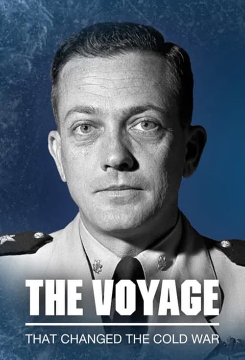 Poster for The Voyage that Changed the Cold War