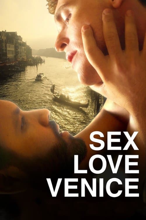 Постер до фільму «Sex Love Venice»