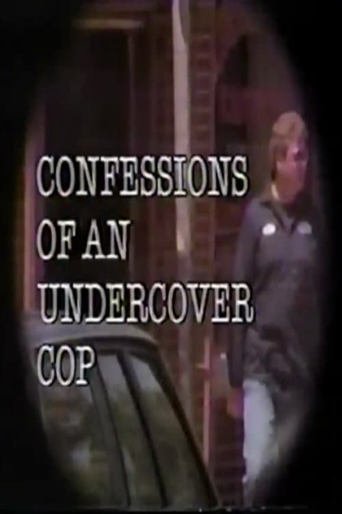 Poster for Confessions of an Undercover Cop
