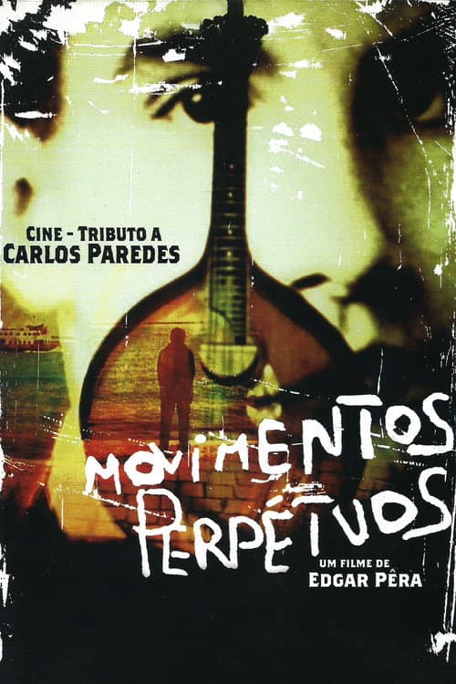 Poster for Perpetual Movements: A Cine Tribute to Carlos Paredes