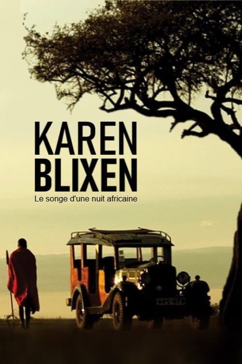 Poster for Karen Blixen : Le songe d'une nuit africaine