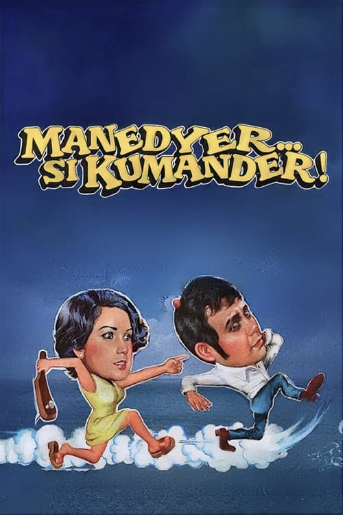 Poster for Manedyer... si Kumander!