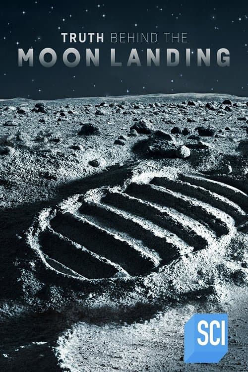 Poster for The Truth Behind the Moon Landings