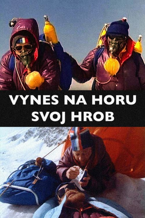 Poster for Vynes na horu svoj hrob