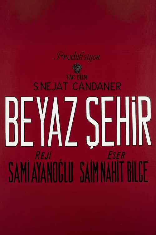 Poster for Beyaz Şehir