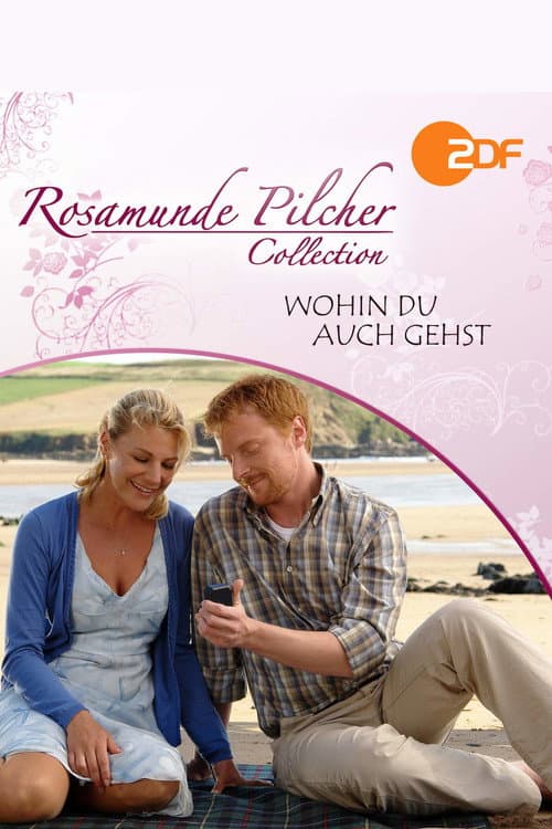 Poster for Rosamunde Pilcher: Wohin Du auch gehst