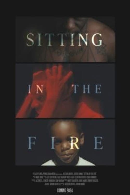 Poster for Sitting in the Fire