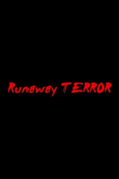 Poster for Runaway Terror