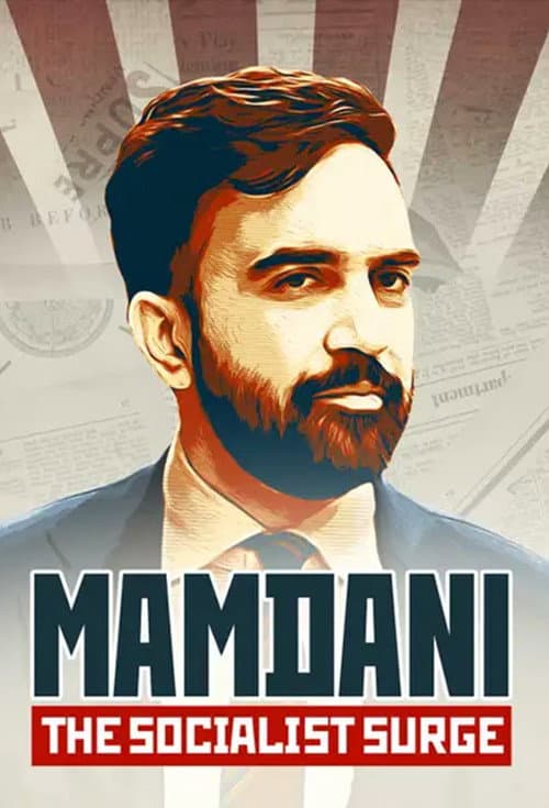 Poster for Mamdani: The Socialist Surge