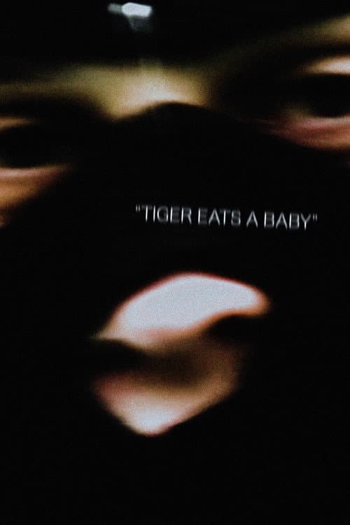 Poster for Tiger Eats a Baby