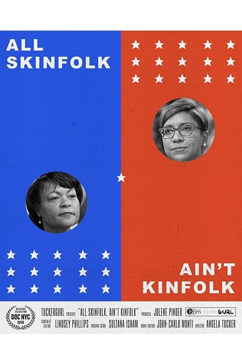 Poster for All Skinfolk Ain't Kinfolk
