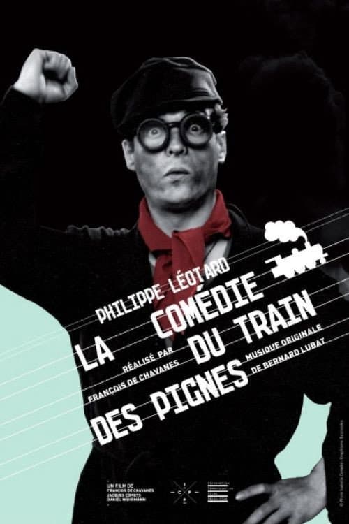 Poster for La Comédie du train des pignes
