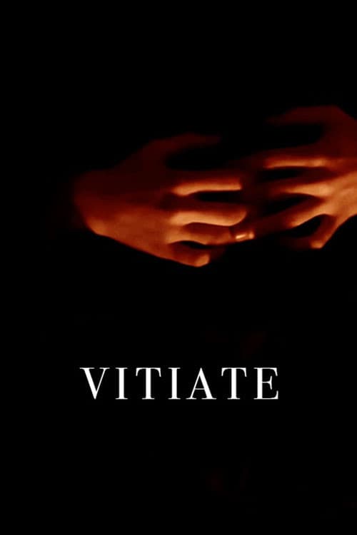 Poster for VITIATE