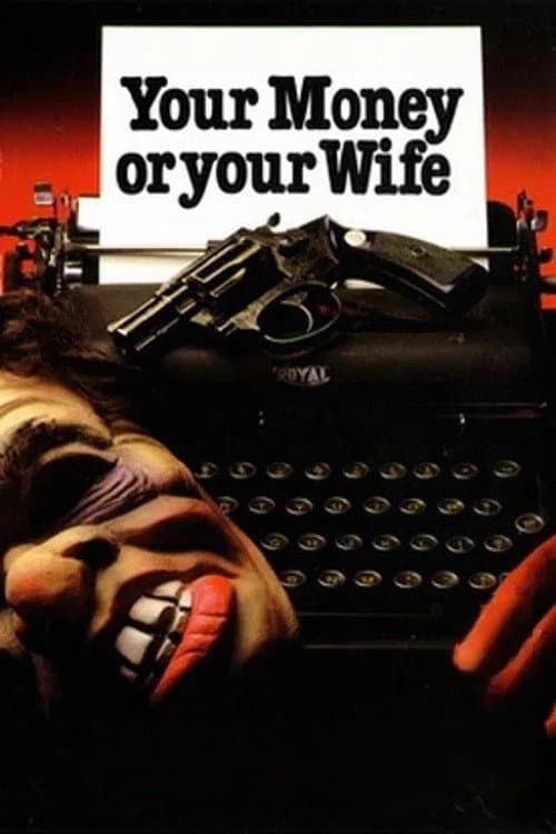 Постер до фільму «Your Money or Your Wife»