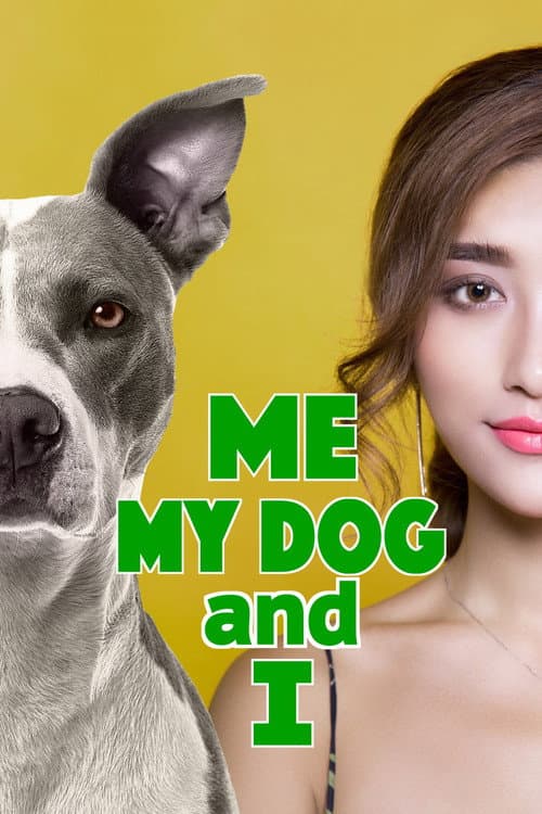 Poster for Me, My Dog, and I