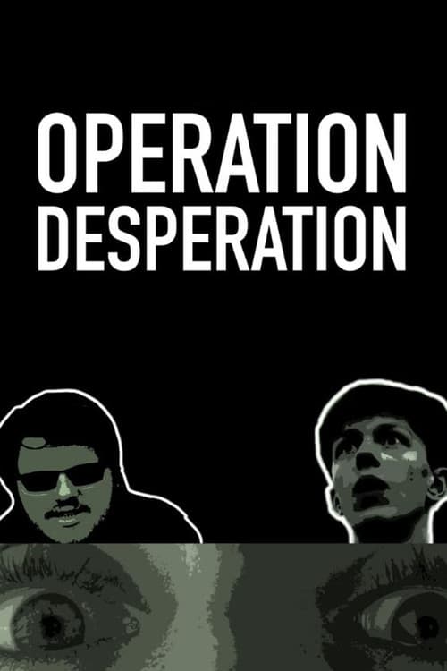 Poster for Operation Desperation