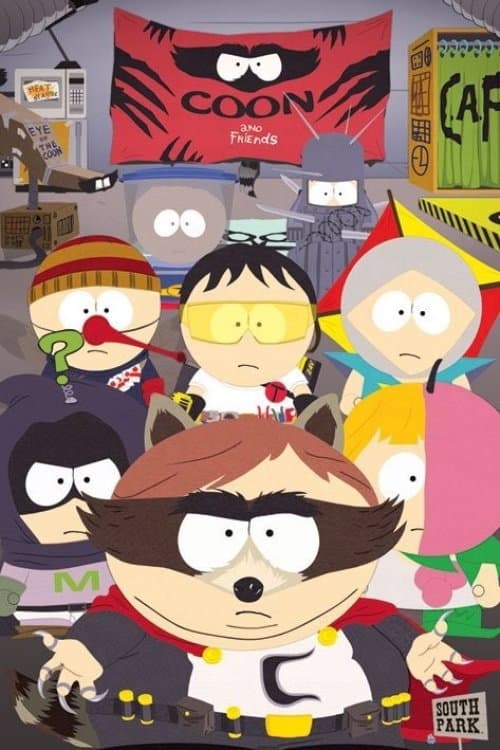 Poster for South Park: Coon and friends