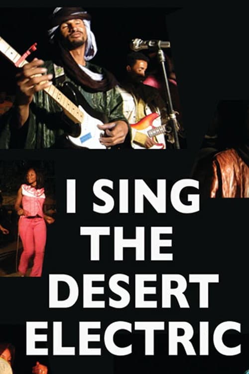 Poster for I Sing the Desert Electric